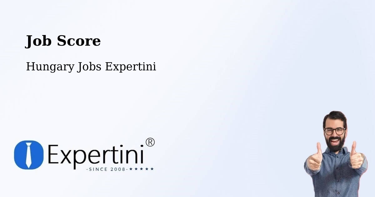 Job Score & Job Description Score Tool – Bucsa - Hungary Jobs Expertini